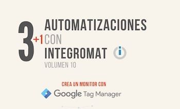 Crear un monitor con Tag Manager - Integromat