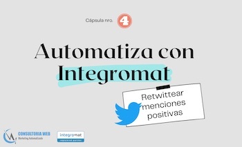 Retwittear menciones positivas con Make (ex Integromat)