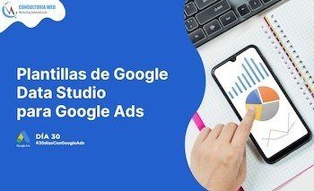 Plantillas de Google Data Studio para Google Ads