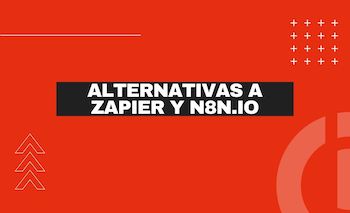 Alternativas a Zapier y N8n.io