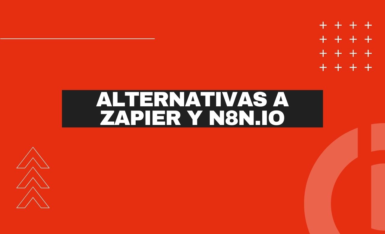Alternativas a Zapier y N8n.io