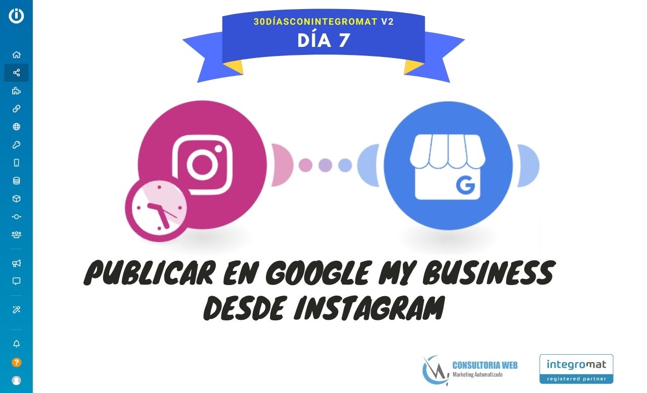 Cómo publicar en Google my Business desde Instagram - Make (Integromat)