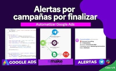 Alerta de campañas por finalizar - Google Ads Script con Make