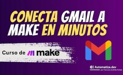 Cómo conectar Gmail a Make
