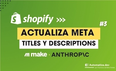 Optimiza Meta Tags en Shopify con IA y Make.com