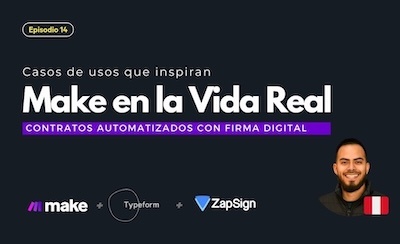 Firma digital fácil y rápida: Javier Flores Macías te enseña cómo con Make.com